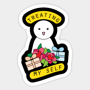 Treating myself Sticker